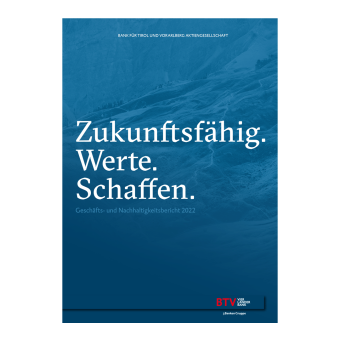 Cover vom Nachhaltigkeitsbericht der BTV: Blaues Design mit weißer Schrift - Groß geschrieben steht auf dem Cover Zukunftsfähig. Werte. Schaffen.
